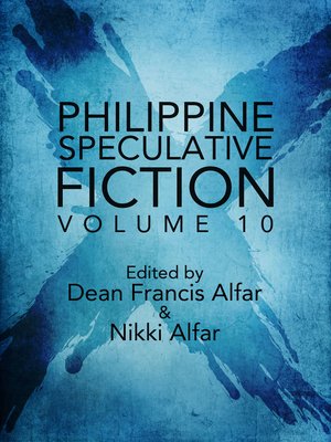 cover image of Philippine Speculative Fiction, Volume 10